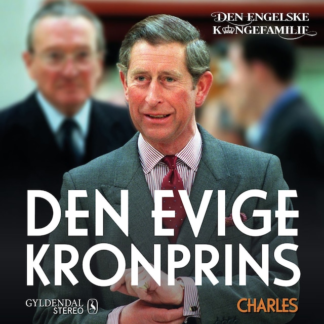 Okładka książki dla Prins Charles - Den evige kronprins