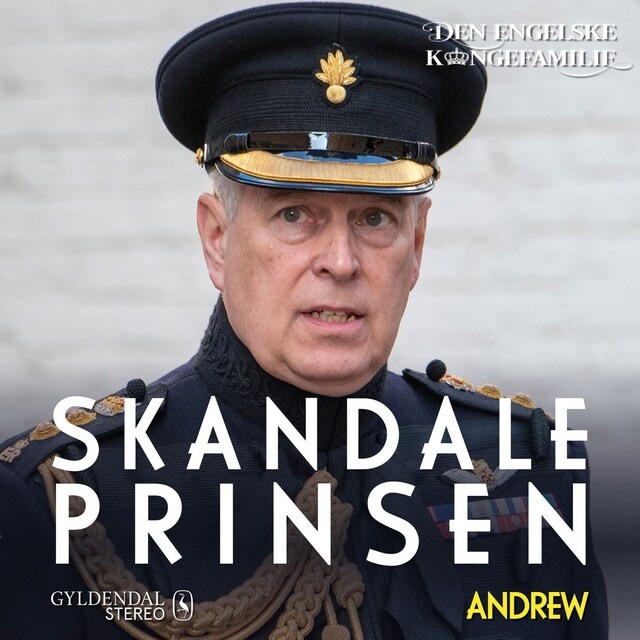 Bokomslag for Prins Andrew - Skandaleprinsen