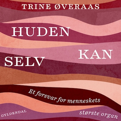 Huden kan selv