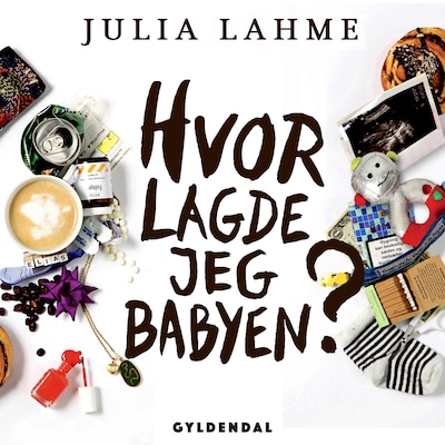 Hvor lagde jeg babyen?