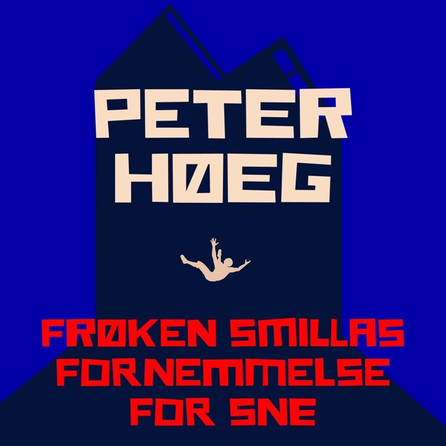 Couverture de livre pour Frøken Smillas fornemmelse for sne