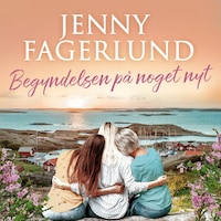 Begyndelsen på noget nyt