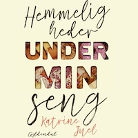 Hemmeligheder under min seng