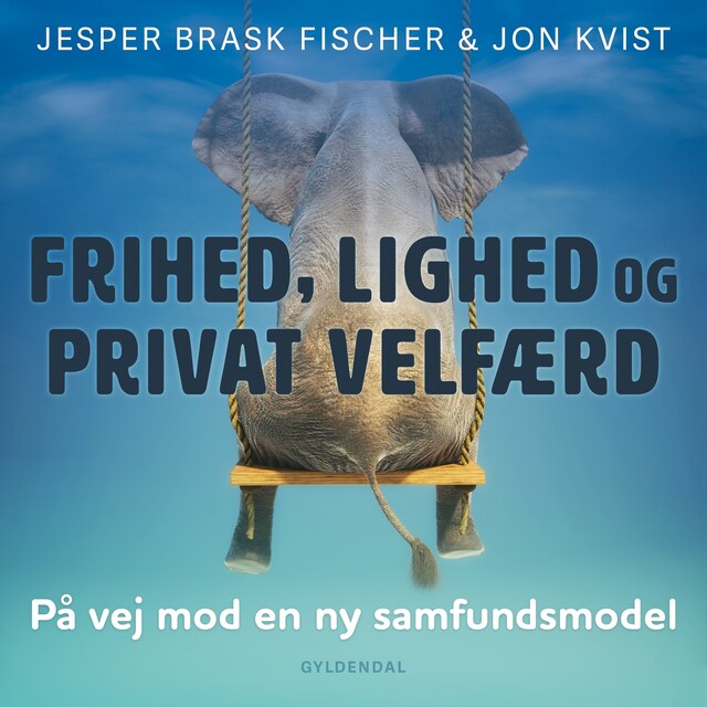 Portada de libro para Frihed, lighed og privat velfærd