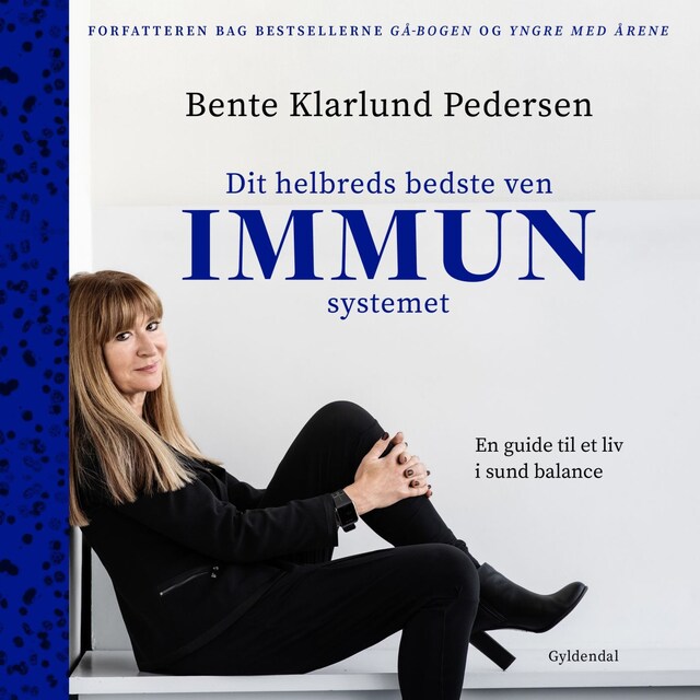 Book cover for Dit helbreds bedste ven - immunsystemet