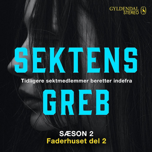 Book cover for Sektens greb - Faderhuset del 2