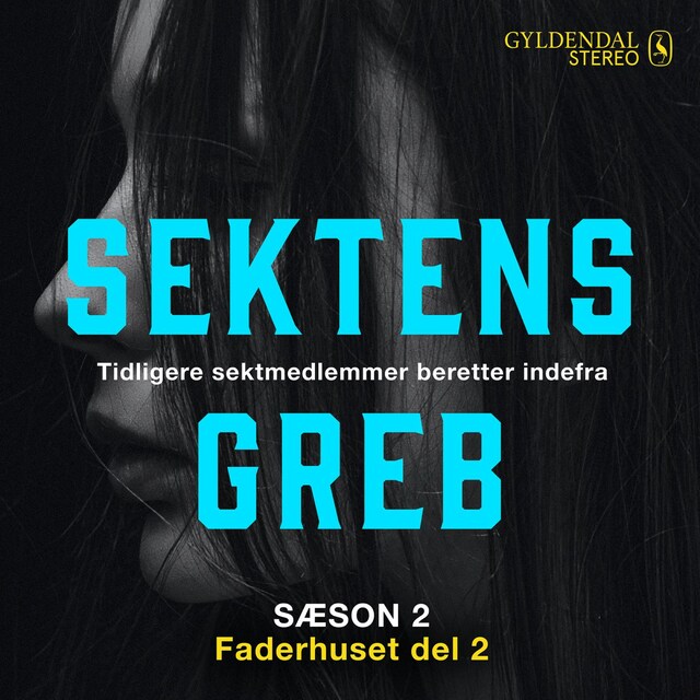 Couverture de livre pour Sektens greb - Faderhuset del 2