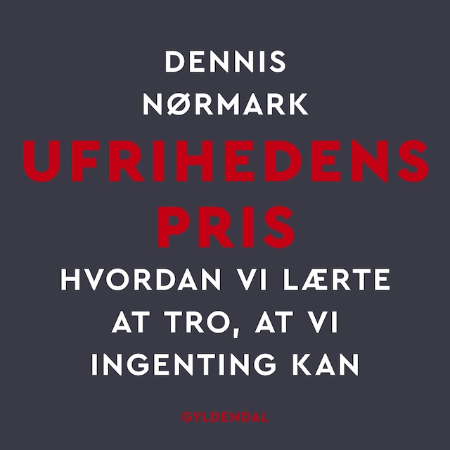 Ufrihedens pris