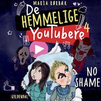 De Hemmelige Youtubere 4 - No shame