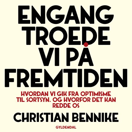 Engang troede vi på fremtiden bookCoverFor