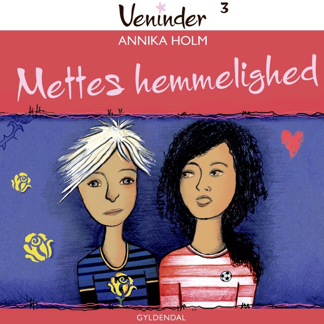 Book cover for Veninder 3 - Mettes hemmelighed