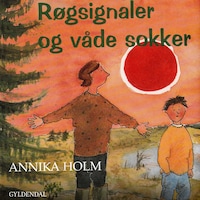 Røgsignaler og våde sokker