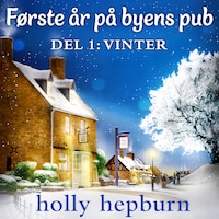 Første år på byens pub 1: Vinter