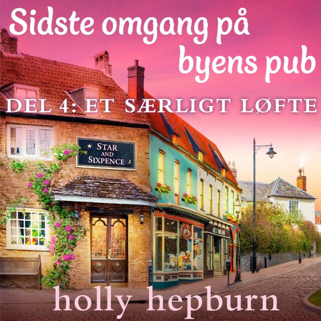 Couverture de livre pour Sidste omgang på byens pub 4: Et særligt løfte