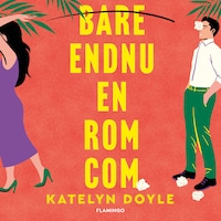 Bare endnu en rom-com