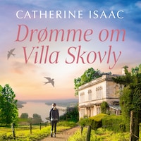 Drømme om Villa Skovly