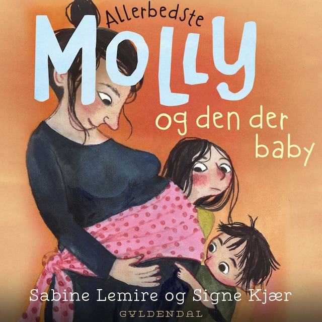 Book cover for Allerbedste Molly 6 - Allerbedste Molly og den der baby