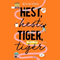 Hest, hest, tiger, tiger