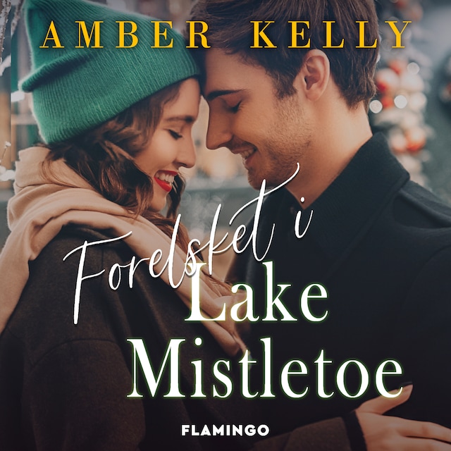 Couverture de livre pour Forelsket i Lake Mistletoe