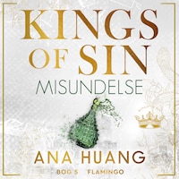 Kings of Sin – Misundelse