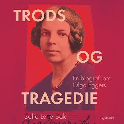 Trods og tragedie