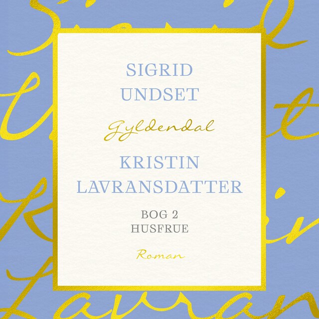 Copertina del libro per Kristin Lavransdatter. Bog 2