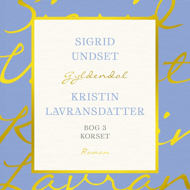 Book cover for Kristin Lavransdatter. Bog 3