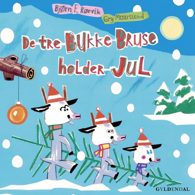 Book cover for De tre Bukke Bruse holder jul