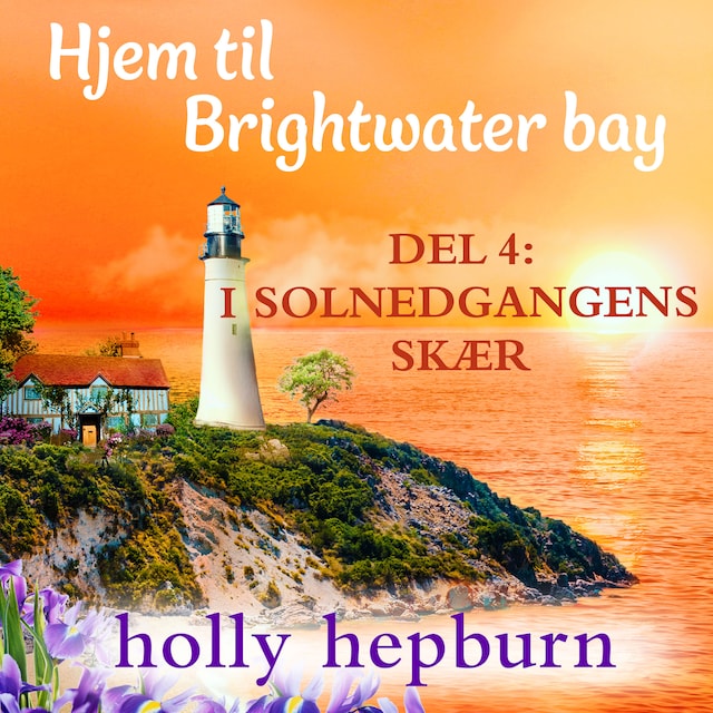 Book cover for Hjem til Brightwater Bay 4: I solnedgangens skær