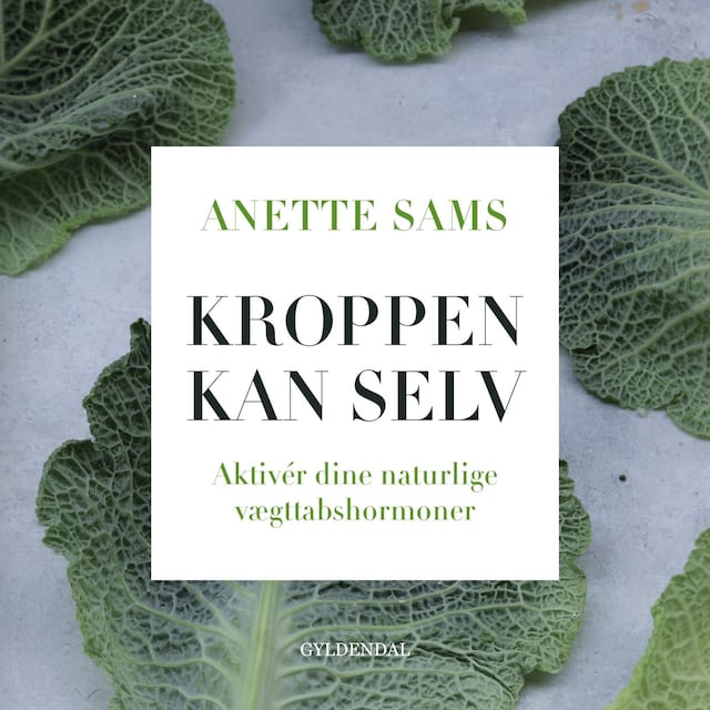 Book cover for Kroppen kan selv – Aktiver dine naturlige vægttabshormoner