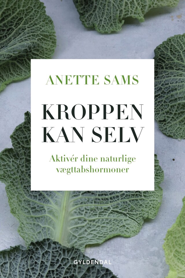 Book cover for Kroppen kan selv – Aktiver dine naturlige vægttabshormoner