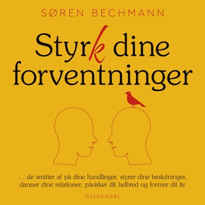 Styrk dine forventninger