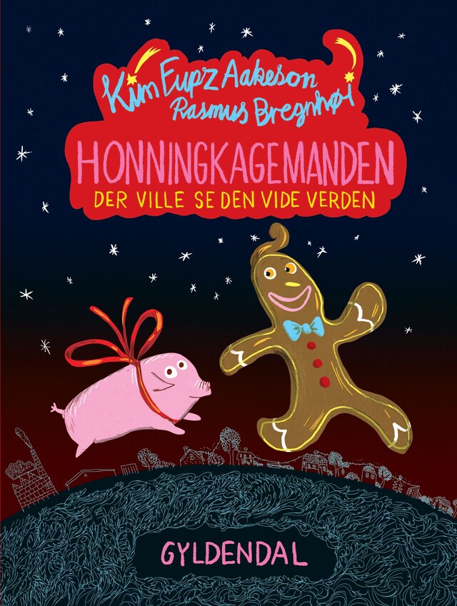 Couverture de livre pour Honningkagemanden der ville se den vide verden - Lyt&læs