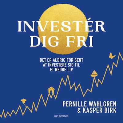 Investér dig fri