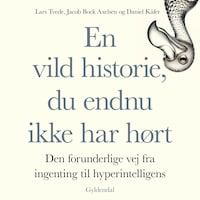 En vild historie, du endnu ikke har hørt