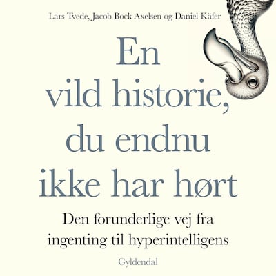 En vild historie, du endnu ikke har hørt