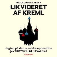 Likvideret af Kreml