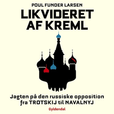 Likvideret af Kreml