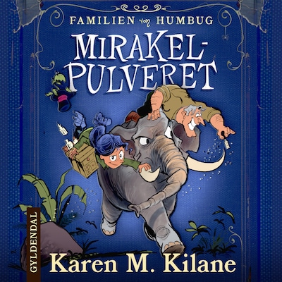 Familien von Humbug 1 - Mirakelpulveret
