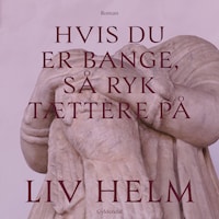 Hvis du er bange, så ryk tættere på