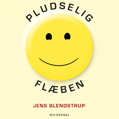 Pludselig flæben