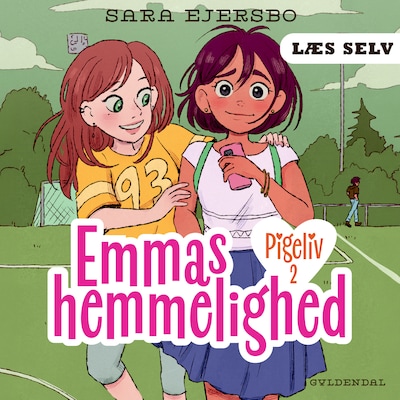 Læs selv Pigeliv 2 - Emmas hemmelighed