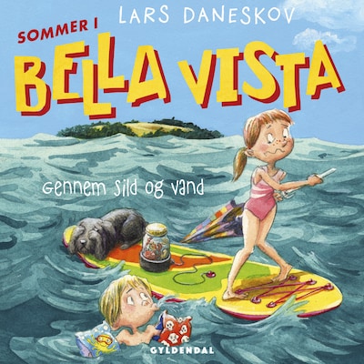 Sommer i Bella Vista - Gennem sild og vand