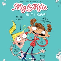 Mig & Mille - Helt i kage