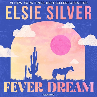 Fever Dream