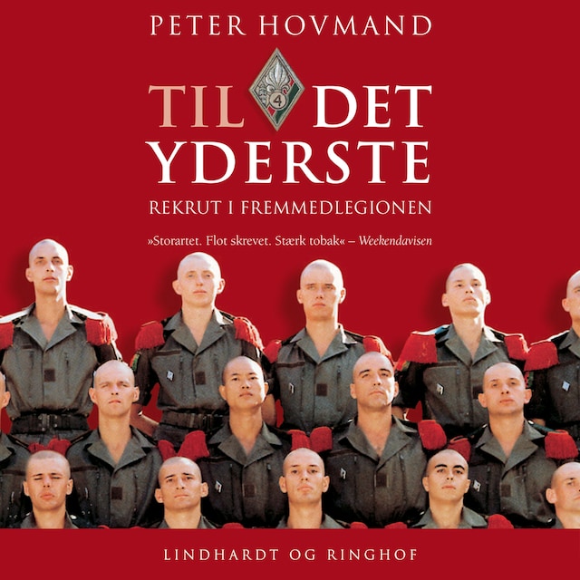 Book cover for Til det yderste. Rekrut i Fremmedlegionen