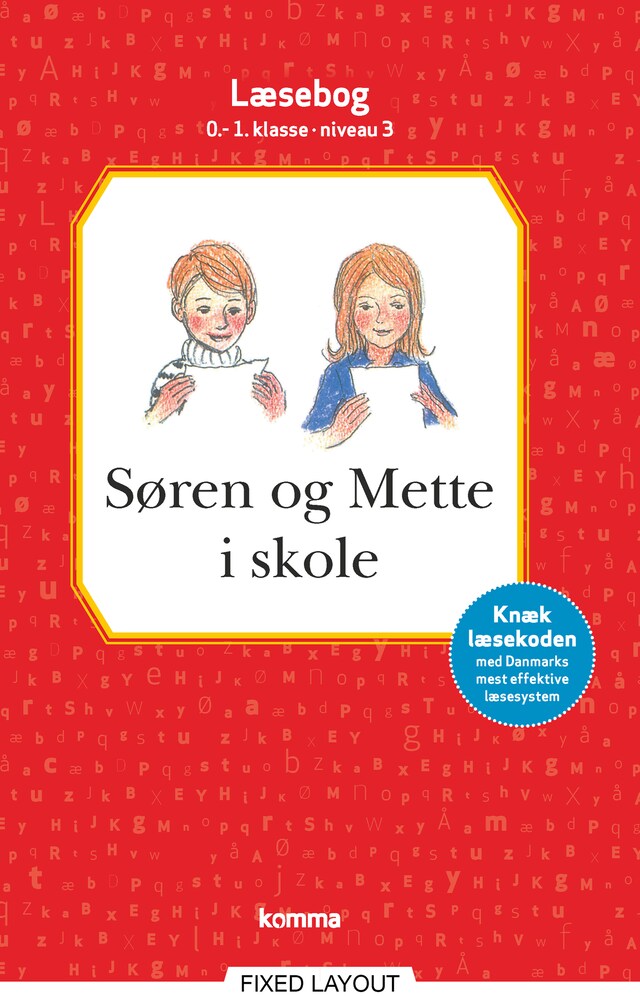 Bogomslag for Søren og Mette i skole læsebog  0-1. kl. Niv.3