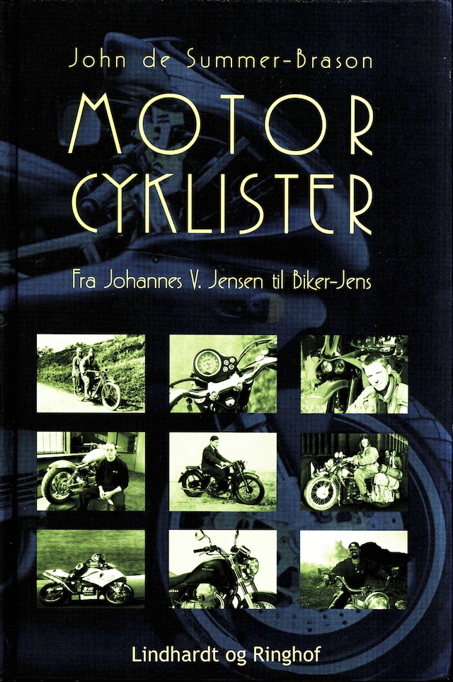 Motorcyklister - fra Johannes V. Jensen til Biker-Jens