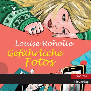 Gefährliche Fotos (ungekürzt) als Hörbuch