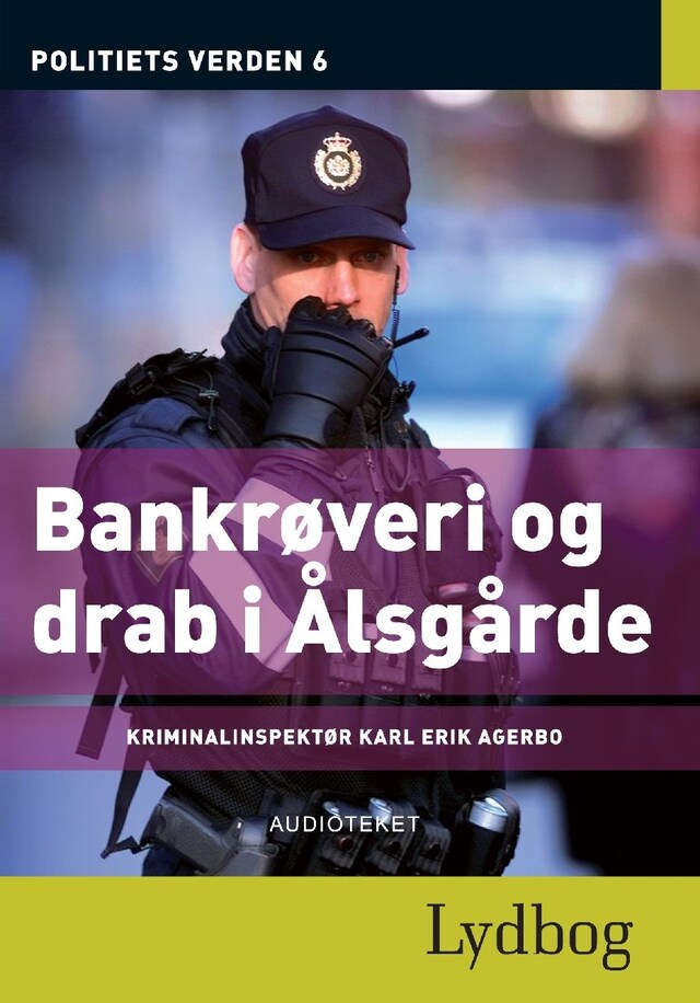 Bogomslag for Bankrøveri og drab i Ålsgårde - Politiets verden 6